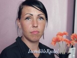 IncredibleRachel