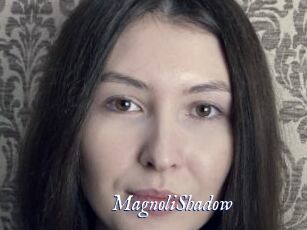 MagnoliShadow
