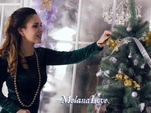 MelanaLove